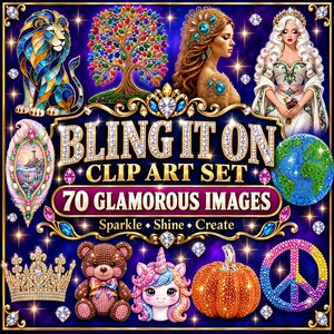 Peut inclure: Un ensemble d'images numériques intitulé BLING IT ON CLIP ART SET 70 GLAMOROUS IMAGES Sparkle Shine Create. L'image présente une collection de graphiques style strass incluant un lion, un arbre, des personnages, une couronne, un ours, une licorne, une citrouille et un globe.