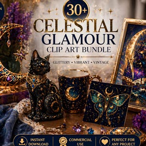May include: A digital clip art bundle titled 30+ CELESTIAL GLAMOUR featuring a gold crescent moon, a black cat statue, a mug with a moon design, a butterfly illustration, and a framed ship painting with dark blue, gold, and purple colours.