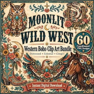 May include: A digital graphic featuring the text MOONLIT WILD WEST Western Boho Clip Art Bundle with 60 Coordinated PNG Designs. The illustration includes an owl, a snake on a horseshoe, a cowboy boot with flowers, an eagle, and a horse head.