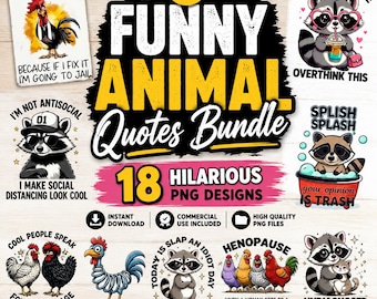 May include: A digital collection of 18 funny animal graphic designs featuring raccoons and chickens with humorous text. The bundle includes illustrations of raccoons in bathtubs, wearing sunglasses, and chickens with witty quotes for t-shirt printing.