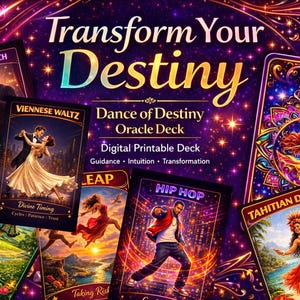 以下が含まれることがあります： 「Transform Your Destiny Dance of Destiny Oracle Deck」と題されたデジタル印刷可能なオラクルカードデッキ。カードには、ウィーン風ワルツ、ヒップホップ、タヒチアンダンスなど、さまざまなダンススタイルのカラフルなイラストが星空を背景に描かれています。