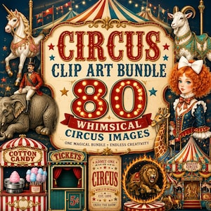 Peut inclure: Un graphique numérique avec le texte CIRCUS CLIP ART BUNDLE 80 WHIMSICAL CIRCUS IMAGES ONE MAGICAL BUNDLE ENDLESS CREATIVITY. Le design comprend une licorne de carrousel, une chèvre, un maître de piste sur un éléphant, un lion et un stand de barbe à papa.