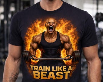 Train Like a Beast Gym T Shirt Powerlifter Workout Shirt for Men