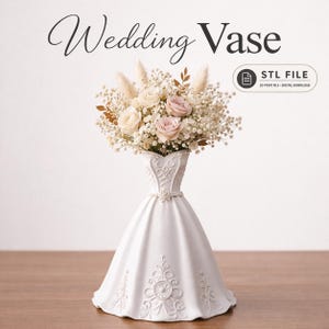 Wedding Dress Vase STL | Flower Holder Decor for Centerpieces and Bouquets | Bridal Table & Home Display 3D Print File
