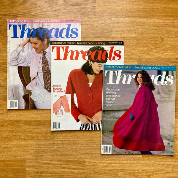 Threads Magazine 1993, No. 45, No. 47 & No. 48 sold separately, sewing how-to's, fashion history