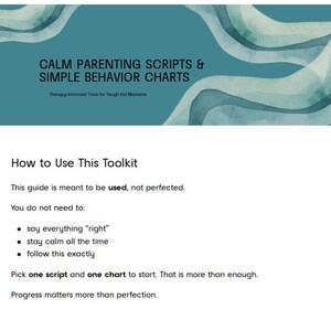 May include: A white document with the title "CALM PARENTING SCRIPTS & SIMPLE BEHAVIOR CHARTS" in dark blue text. The document provides guidance on using a toolkit for tough kid moments, emphasizing the importance of progress over perfection.