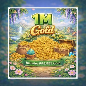 May include: A digital illustration featuring a large pile of gold coins, a wooden treasure chest, and a brown sack filled with coins. The text 1M Gold appears at the top, and a green banner at the bottom reads Includes 999,999 Gold.