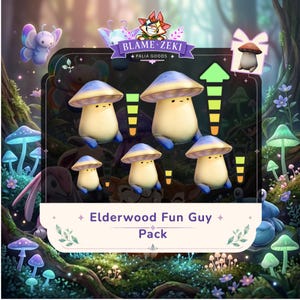 May include: A digital graphic titled Elderwood Fun Guy Pack featuring five mushroom characters with tan bodies and blue caps. The image includes the text Blame Zeki Palia Goods, a small mushroom icon, and vertical progress bars with green arrows.