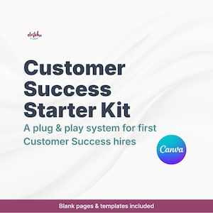 May include: A white background with the text "Customer Success Starter Kit" in dark blue. Below, it reads "A plug & play system for first Customer Success hires." The Canva logo is in the bottom right corner. The elajkha studio logo is in the top left.
