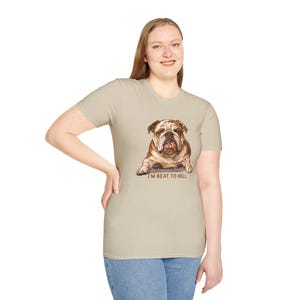 Tired English Bulldog Illustration T-Shirt | "I'm Beat to Hell" Dog Tee