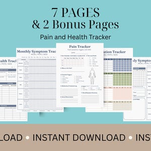 May include: A set of 7 pages and 2 bonus pages for a pain and health tracker. The documents feature grids, checklists, and a human body diagram for tracking symptoms, triggers, and medication. The text includes Daily Health Tracker and Pain Tracker.