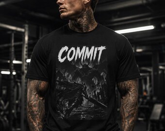 Commit, finish strong workout shirt