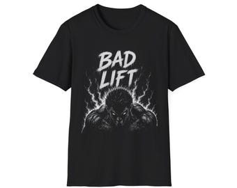 Bad Lift weightlifter graphic T-Shirt | gym lifting workout tee