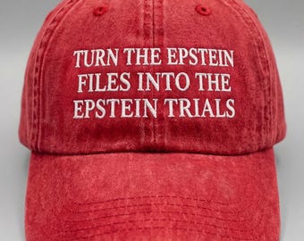Gorra bordada "Convierta los archivos de Epstein en los juicios de Epstein", gorra de béisbol con mensaje político, gorra de béisbol roja vintage lavada, regalo.