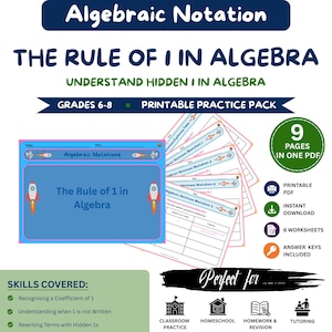 May include: A printable maths practice pack titled Algebraic Notation: The Rule of 1 in Algebra for years 7-9. The set includes 9 pages in one PDF, featuring 6 worksheets with rocket graphics, answer keys, and lessons on recognising coefficients of 1.