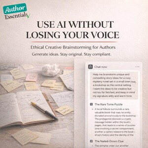 May include: Image promoting ethical AI use for authors. Text reads "USE AI WITHOUT LOSING YOUR VOICE." A notebook, pen, and sticky notes are on a wooden surface. The image also includes a chat window with story ideas.