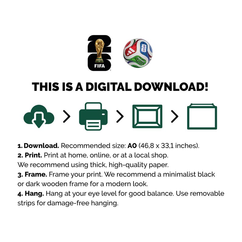 May include: Digital download graphic with FIFA logo, a soccer ball, and instructions. The text reads "THIS IS A DIGITAL DOWNLOAD!" with steps for downloading, printing, framing, and hanging. Recommended print size is 46.8 x 33.1 inches.