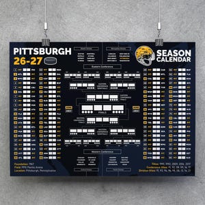 May include: A black and yellow Pittsburgh 26-27 season calendar poster featuring a hockey schedule, a tournament bracket for the Eastern and Western Conferences, team logos, and historical franchise statistics printed in white and yellow text.
