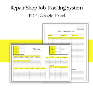 May include: Two white sheets of paper with a yellow border. The top sheet has the text "Repair Shop Job Tracking System" and "PDF | Google | Excel". The bottom sheet has a "Work Log" title. Both sheets have tables and forms.