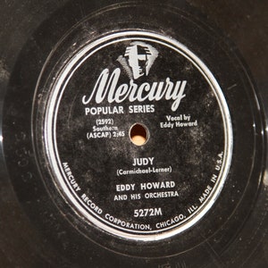 Eddy Howard - Judy / Candy Kisses - Mercury 5272 - Vintage 78 RPM Record - 1949