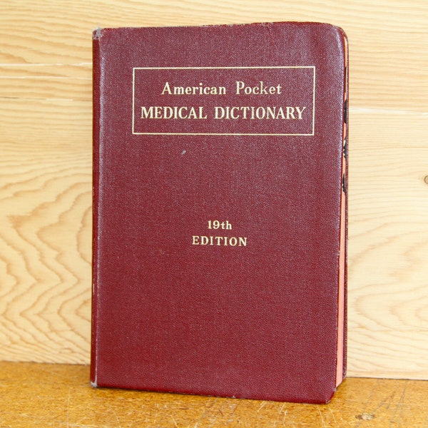 American Pocket Medical Dictionary - 19th Edition - 1953 Vintage Dictionary