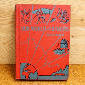 Our World and Others - State of Kansas Curriculum Readers - Vintage Reading Textbook by Clara Belle Baker - 1939