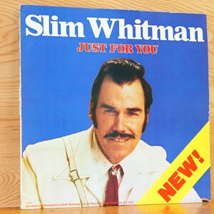Slim Whitman - Just for You - Suffolk Marketing SLL-8140 - Vintage 33 1/3 LP Record - 1980