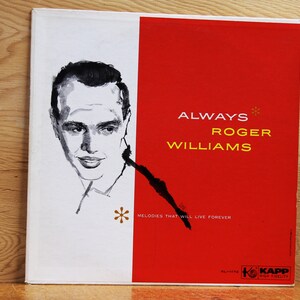 Roger Williams - Always - Kapp Records KL-1172 - Vintage 33 1/3 LP Record - 1960