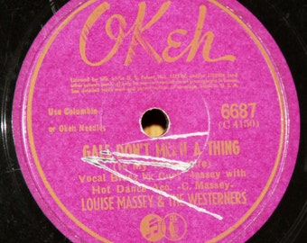 Louise Massey - Gals Don't Mean a Thing / The Honey Song - OKeh 6687 - Vintage 78 RPM Record - 1942