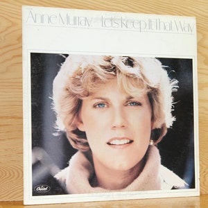 Anne Murray - Let&#39;s Keep It That Way - Capitol Records ST-11743 - Vintage 33 1/3 LP Record - 1978