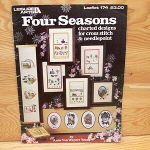 Four Seasons - Counted Cross Stitch Designs - Leisure Arts Leaflet 174 - by Anne Van Wagner Young - Vintage 1980