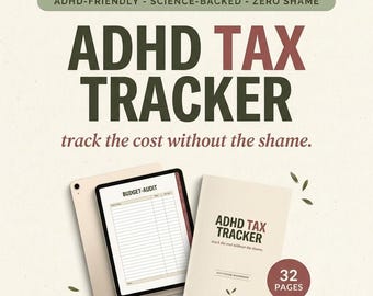 Pode incluir: Um caderno de exercícios ADHD Tax Tracker com 32 páginas e um tablet digital exibindo um modelo de auditoria de orçamento. A capa apresenta o texto ADHD TAX TRACKER e track the cost without the shame, com um cabeçalho verde ADHD-FRIENDLY - SCIENCE-BACKED - ZERO SHAME.