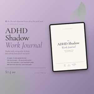 May include: An ADHD Shadow Work Journal with a black border, featuring the title in large, elegant font. The journal's cover is a soft cream color, with the title and subtitle in a dark, contrasting font. The background is a gradient of purple.