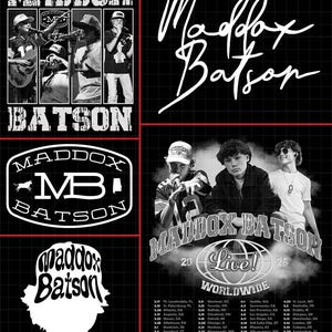 May include: A black and white poster featuring the name "Maddox Batson" in various stylized fonts. The poster includes band photos, a logo, and a tour schedule with dates and locations across the US, Canada, and Europe.