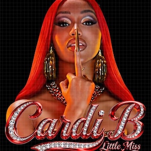 May include: A promotional image featuring Cardi B with red hair and gold jewelry. She is holding up a finger to her lips. The image includes the text "Cardi B" in a red, jeweled font, and "Little Miss Drama Tour". The background is black with a grid.