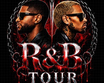 May include: A promotional poster for the R&B Tour featuring Usher Raymond and Chris Brown. The design includes side profiles of both artists, a sword, and the tour title in a dripping red and silver font against a black background.