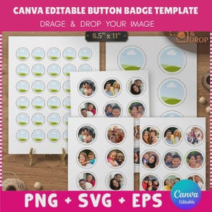 Op de afbeelding: Een bewerkbaar Canva-sjabloon voor knoopbadges met meerdere vellen met cirkelvormige contouren op wit papier. De tekst CANVA EDITABLE BUTTON BADGE TEMPLATE, DRAGE & DROP YOUR IMAGE, 8.5" x 11" en PNG + SVG + EPS is zichtbaar.