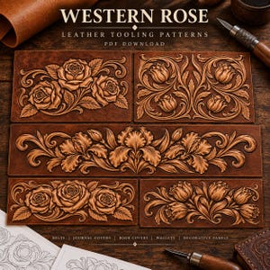 May include: A collection of Western Rose leather tooling patterns featuring intricate floral designs including roses, tulips, and irises. The text reads WESTERN ROSE LEATHER TOOLING PATTERNS PDF DOWNLOAD, BELTS, JOURNAL COVERS, BOOK COVERS, WALLETS, DECORATIVE PANELS.