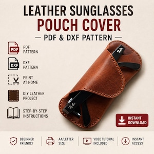 Op de afbeelding: Een bruin lederen zonnebrilhoesje met een zwarte Ray-Ban zonnebril erin. De afbeelding bevat de tekst: LEATHER SUNGLASSES POUCH COVER, PDF & DXF PATTERN, PDF PATTERN, DXF PATTERN, PRINT AT HOME, DIY LEATHER PROJECT, STEP-BY-STEP INSTRUCTIONS, INSTANT DOWNLOAD, BEGINNER FRIENDLY, A4/LETTER SIZE, VIDEO TUTORIAL INCLUDED, INSTANT ACCESS.