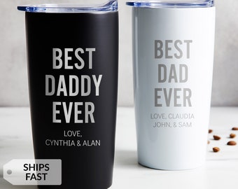 Engraved Personalized Best Dad Ever Tumbler by Lifetime Creations: 20 oz Coffee Travel Mug, Gift for Dad, Father's Day Gift, SHIPS FAST