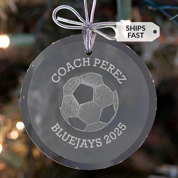 Personalized Soccer Coach Ornament: Engraved Glass Soccer Coach Christmas Ornament, Soccer Coach Gift from Team, SHIPS FAST