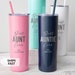 see more listings in the Skinny Tumblers section