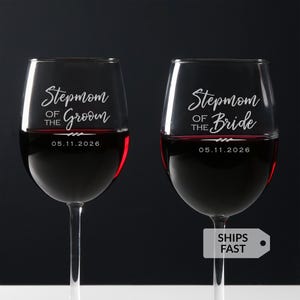 Personalized Stepmother of the Bride or Stepmother of the Groom Wine Glass by Lifetime Creations: Bonus Mom Stepmom Wedding Gift MADE IN USA image 1