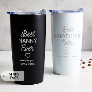 Engraved Personalized Best Nanny Ever Tumbler by Lifetime Creations