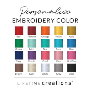 Choose from many embroidery colors for the personalized name.