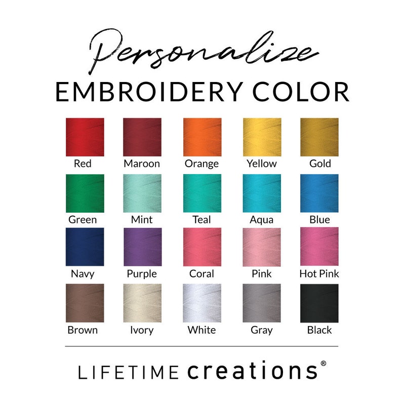 Choose from many embroidery colors for the personalized name.