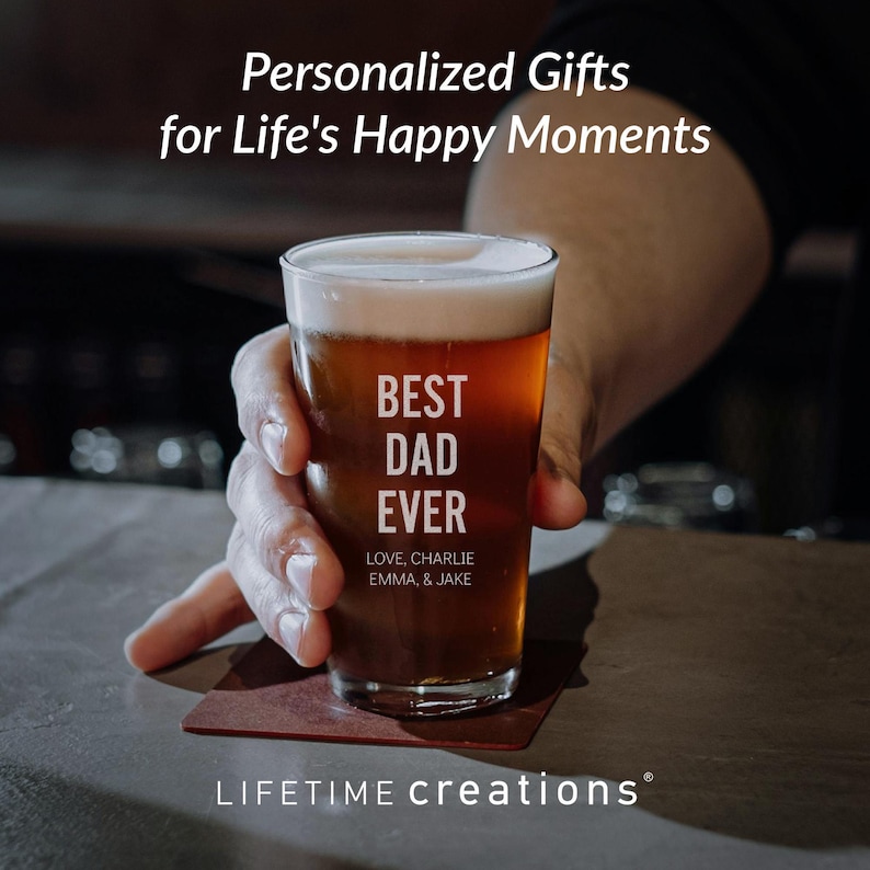 Personalized Best Dad Ever Pint Glass by Lifetime Creations: Father's Day Gifts, Beer Glass Gifts for Dad Birthday, MADE IN USA image 6