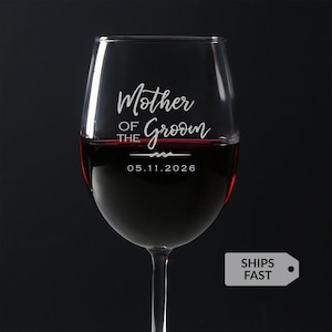 Custom Mother of the Groom Wine Glass by Lifetime Creations: Engraved Unique Mother of the Groom Gifts from Bride, Wedding Gifts MADE IN USA