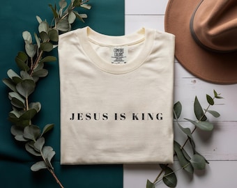 Jesus Is King Shirt, Christian Tee, Minimalist Faith Shirt, Bold Christian Shirt, Worship Tee, Jesus Shirt Men Women, Christian Graphic Tee