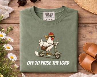 Off To Praise The Lord Shirt, Funny Christian Chicken Scooter Tee, Comfort Colors® Faith Shirt, Religious Gift For Church Bible Study Top